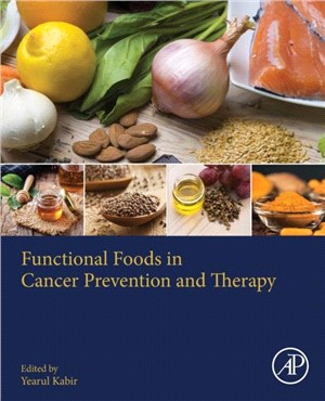 Functional Foods in Cancer Prevention and Therapy