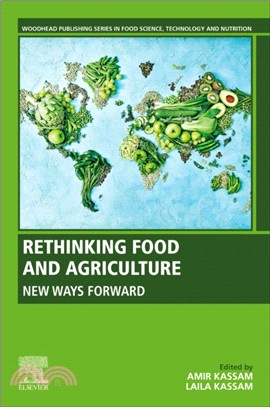 Rethinking Food and Agriculture：New Ways Forward