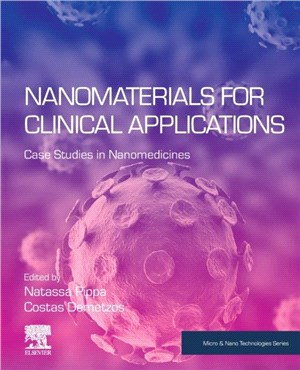 Nanomaterials for Clinical Applications：Case Studies in Nanomedicines