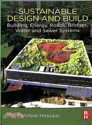 Sustainable Design and Build ― Building, Energy, Roads, Bridges, Water and Sewer Systems