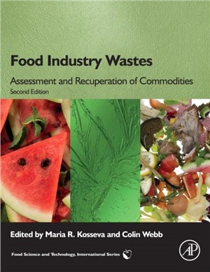 Food Industry Wastes：Assessment and Recuperation of Commodities