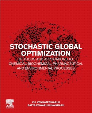 Stochastic Global Optimization Methods and Applications to Chemical, Biochemical, Pharmaceutical and Environmental Processes