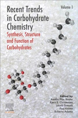 Recent Trends in Carbohydrate Chemistry：Synthesis, Structure and Function of Carbohydrates
