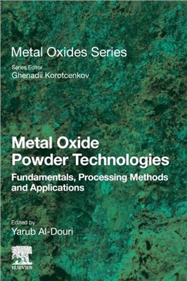 Metal Oxide Powder Technologies：Fundamentals, Processing Methods and Applications