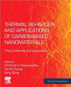Thermal Behaviour and Applications of Carbon-Based Nanomaterials：Theory, Methods and Applications