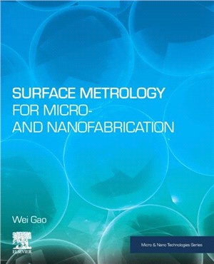 Surface Metrology for Micro- and Nanofabrication