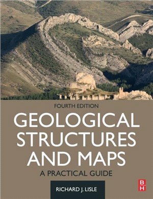 Geological Structures and Maps：A Practical Guide