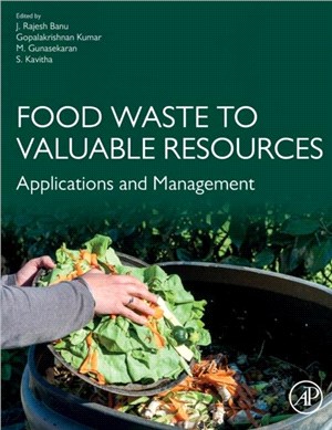 Food Waste to Valuable Resources：Applications and Management