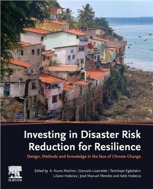 Investing in Disaster Risk Reduction for Resilience：Design, Methods and Knowledge under Climate Change