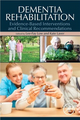 Dementia Rehabilitation：Evidence-Based Interventions and Clinical Recommendations