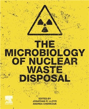 The Microbiology of Nuclear Waste Disposal