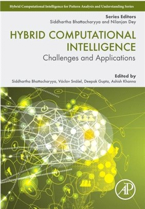 Hybrid Computational Intelligence：Challenges and Applications