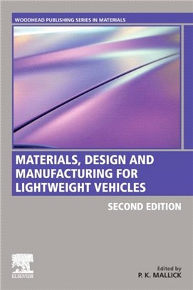 Materials, Design and Manufacturing for Lightweight Vehicles