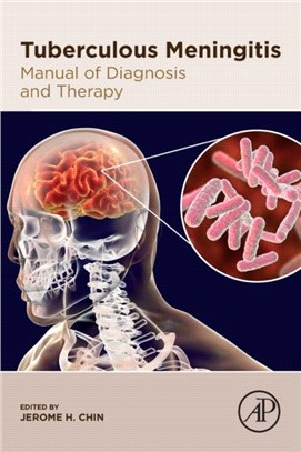Tuberculous Meningitis：Manual of Diagnosis and Therapy