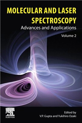Molecular and Laser Spectroscopy：Advances and Applications: Volume 2