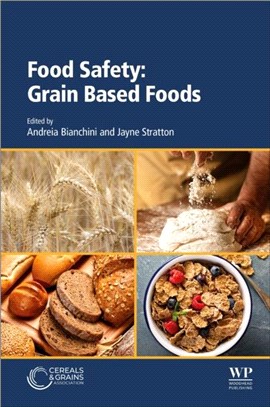 Food Safety：Grain Based Foods