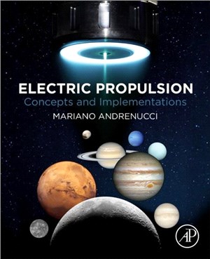 Electric Propulsion：Concepts and Implementations