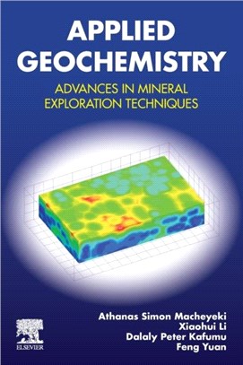 Applied Geochemistry：Advances in Mineral Exploration Techniques