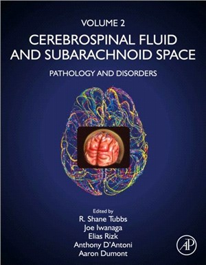 Cerebrospinal Fluid and Subarachnoid Space：Volume 2: Pathology and Disorders