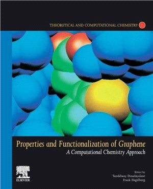 Properties and Functionalization of Graphene：A Computational Chemistry Approach
