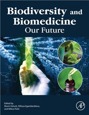 Biodiversity and Biomedicine：Our Future