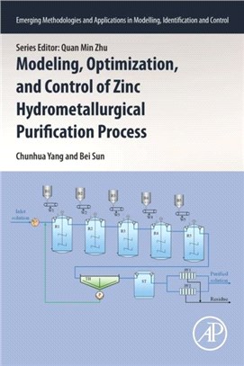 Modeling, Optimization, and Control of Zinc Hydrometallurgical Purification Process