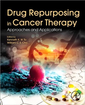 Drug Repurposing in Cancer Therapy：Approaches and Applications