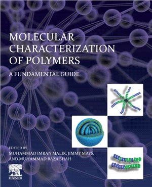 Molecular Characterization of Polymers：A Fundamental Guide