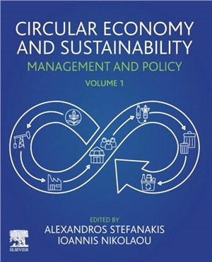 Circular Economy and Sustainability：Volume 1: Management and Policy