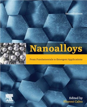 Nanoalloys：From Fundamentals to Emergent Applications