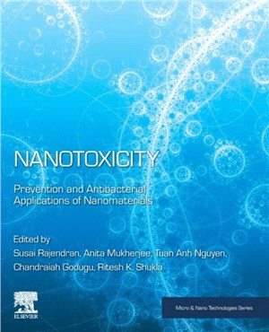 Nanotoxicity：Prevention and Antibacterial Applications of Nanomaterials