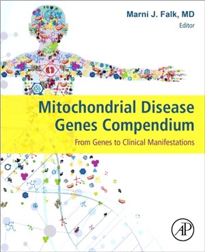 Mitochondrial Disease Genes Compendium：From Genes to Clinical Manifestations