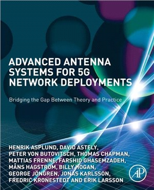 Advanced Antenna Systems for 5G Network Deployments：Bridging the Gap Between Theory and Practice