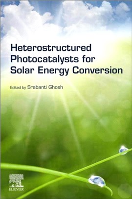 Heterostructured Photocatalysts for Solar Energy Conversion