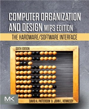 Computer Organization and Design MIPS Edition：The Hardware/Software Interface