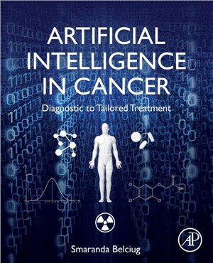 Artificial Intelligence in Cancer：Diagnostic to Tailored Treatment