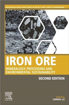 Iron Ore：Mineralogy, Processing and Environmental Sustainability