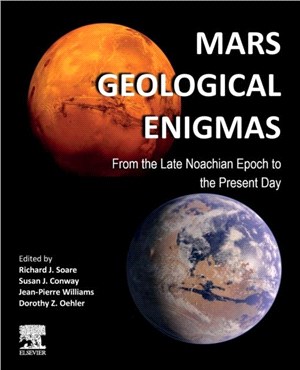 Mars Geological Enigmas：From the Late Noachian Epoch to the Present Day