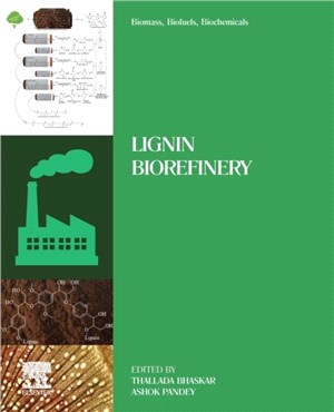 Biomass, Biofuels, Biochemicals：Lignin Biorefinery