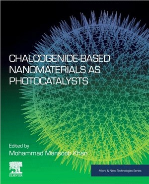 Chalcogenide-Based Nanomaterials as Photocatalysts