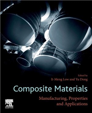 Composite Materials：Manufacturing, Properties and Applications