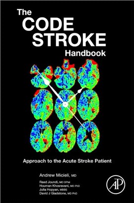 The Code Stroke Handbook：Approach to the Acute Stroke Patient