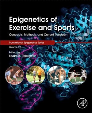 Epigenetics of Exercise and Sports：Concepts, Methods, and Current Research