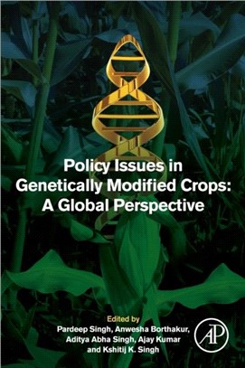 Policy Issues in Genetically Modified Crops：A Global Perspective