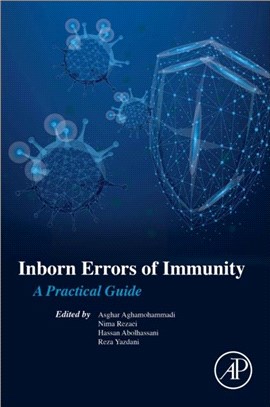 Inborn Errors of Immunity：A Practical Guide