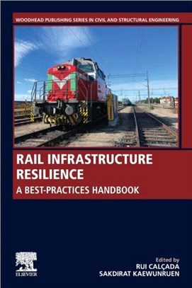 Rail Infrastructure Resilience：A Best-Practices Handbook