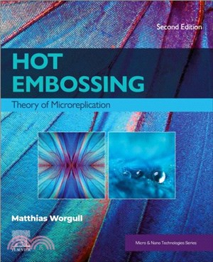 Hot Embossing：Theory of Microreplication