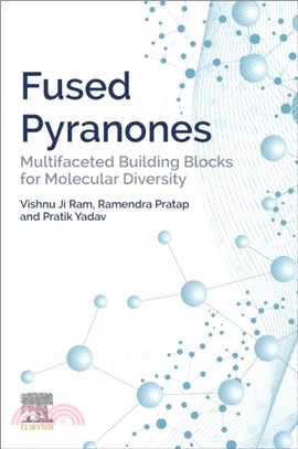 Fused Pyranones：Multifaceted Building Blocks for Molecular Diversity