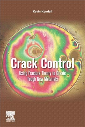 Crack Control：Using Fracture Theory to Create Tough New Materials