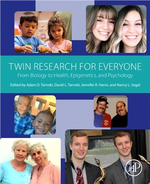 Twin Research for Everyone：From Biology to Health, Epigenetics, and Psychology